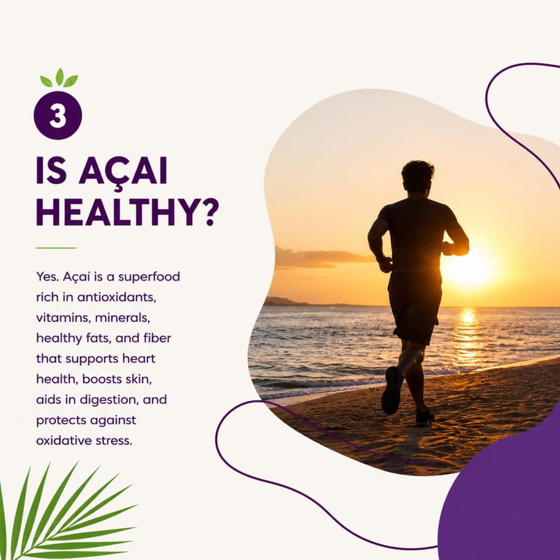 A person running on a beach at sunset, with text about açaí health benefits.